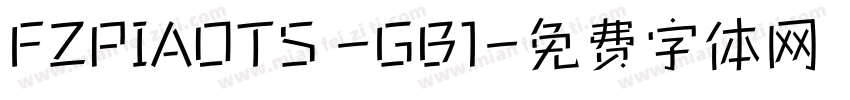 FZPIAOTS -GB1字体转换